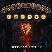 Revolution Saints : Need Each Other